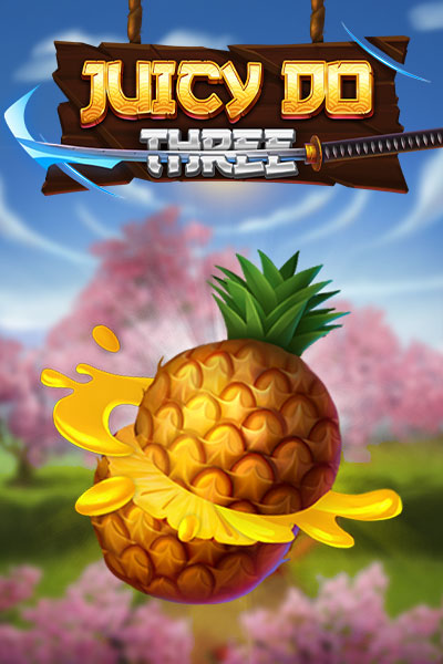 Juicy Do Three